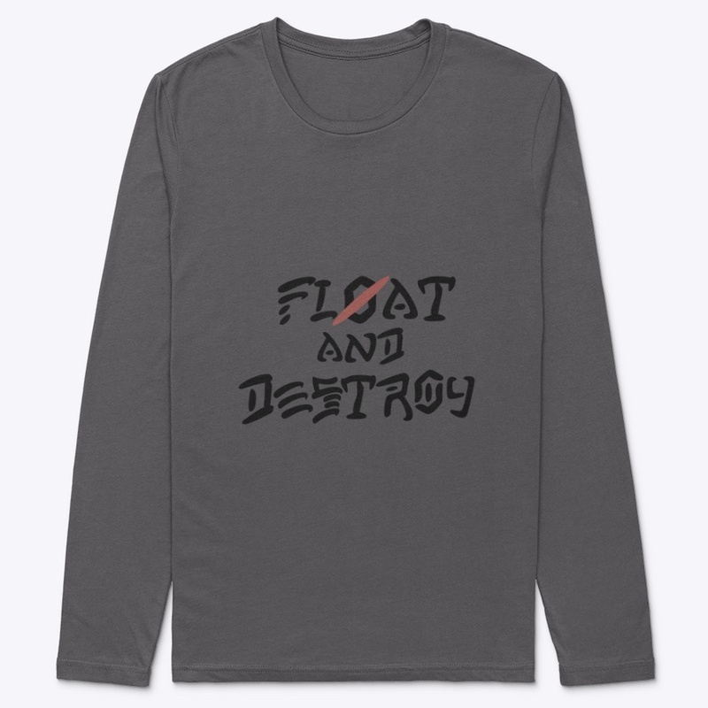 Float & Destroy