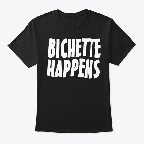 Bichette Happens Shirt Black T-Shirt Front