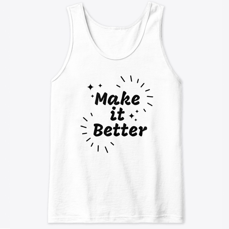 better