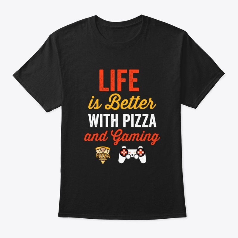 Life is Better with Pizza