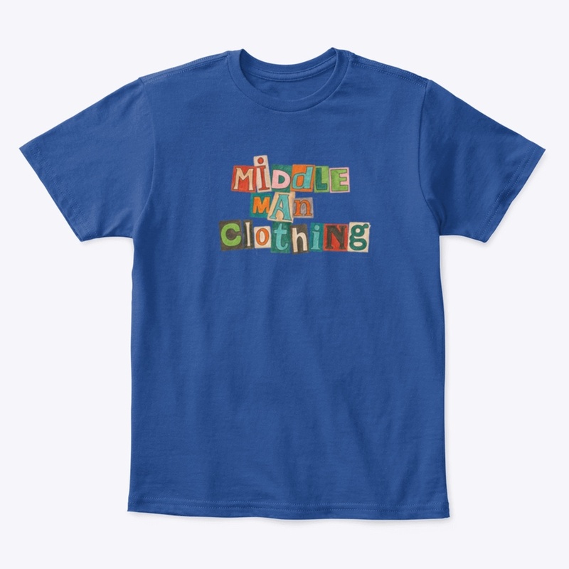 Middle Man Clothing (Ransom Letters)