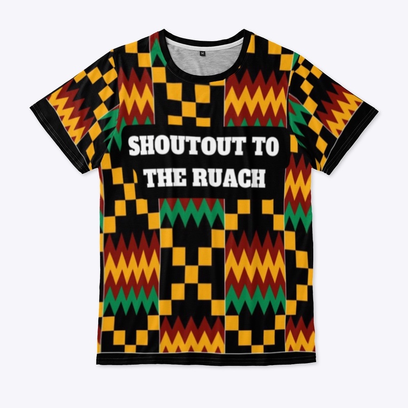 Shoutout To The Ruach T-shirt