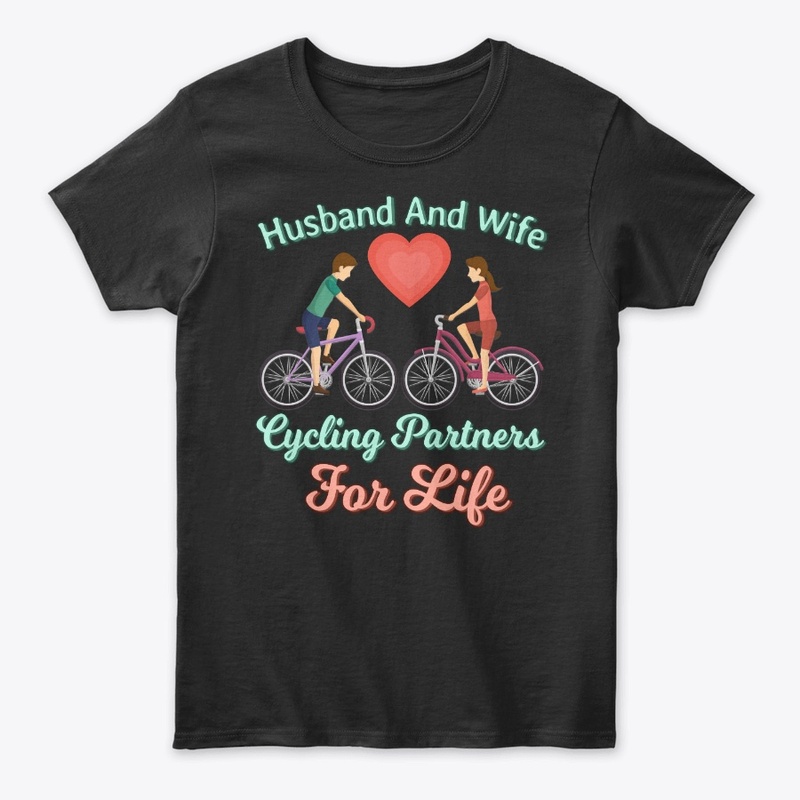 Cycling Partners For Life - Husband Wife