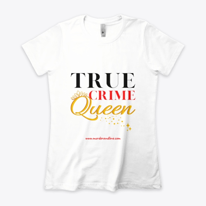True Crime Queen