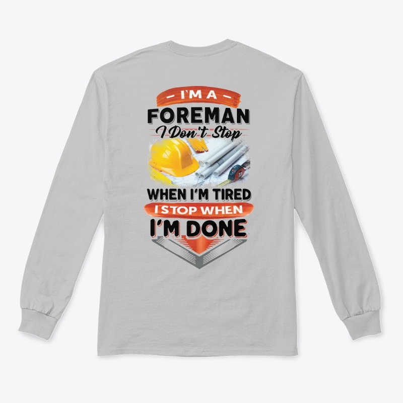 This Foreman Stops When Done