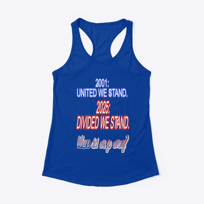 DIVIDED WE STAND shirt