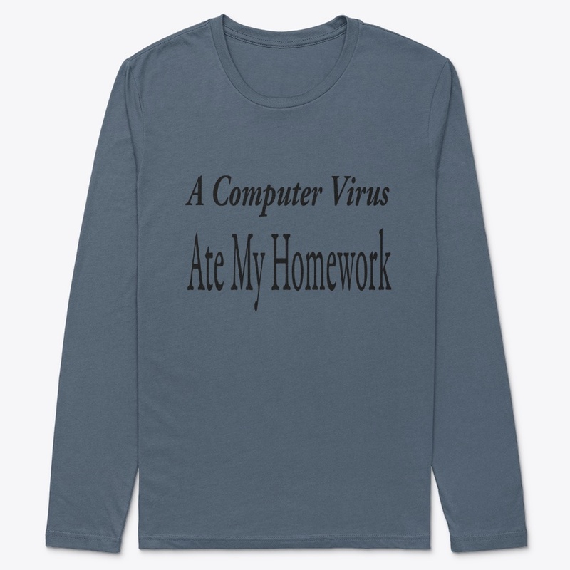 A Computer Virus Ate My Homework