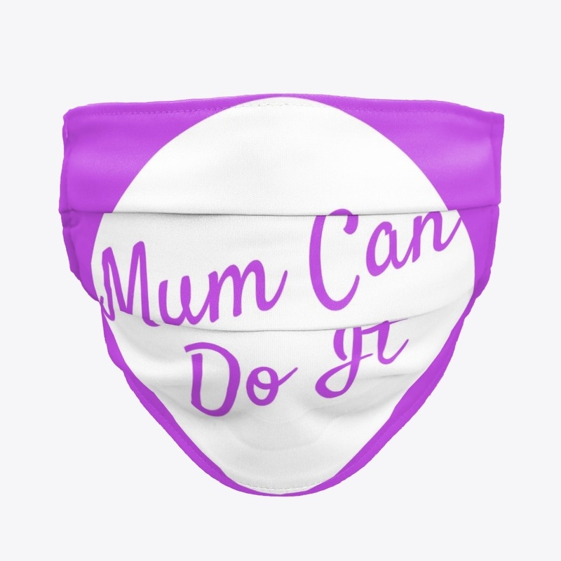 Mum Can Do It