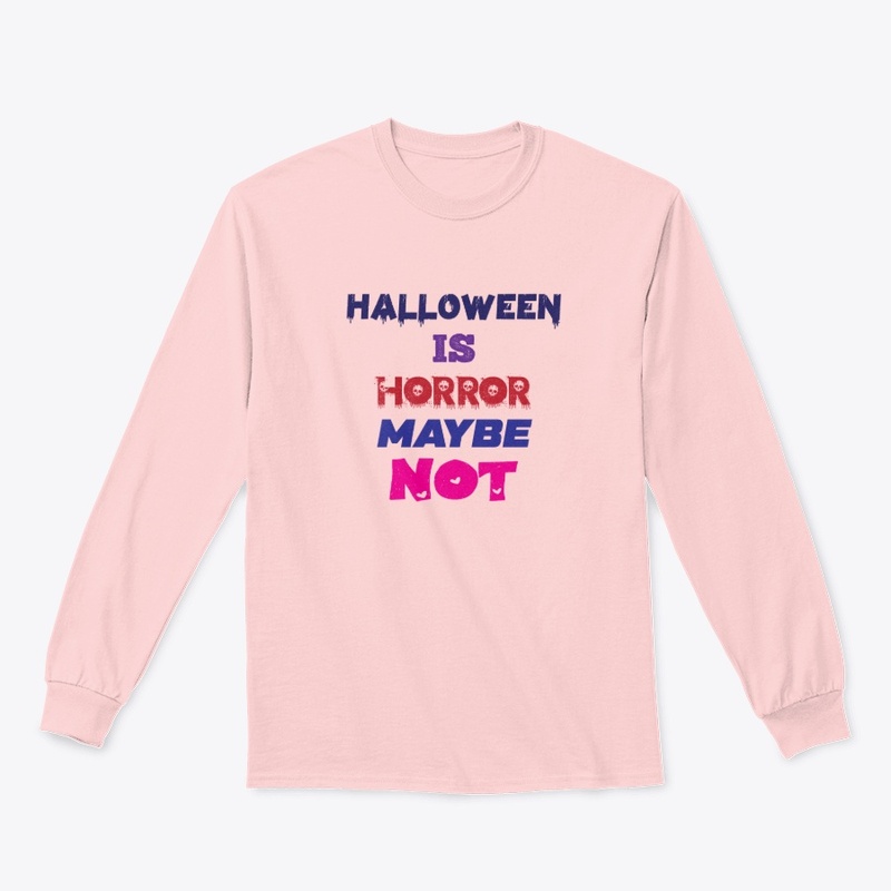 Halloween is horror maybe not
