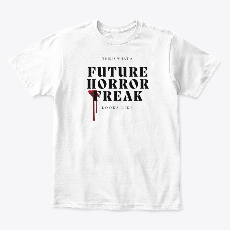Future Horror Freak.....