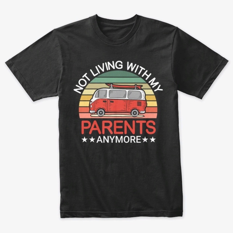 Not living vith my parents anymore