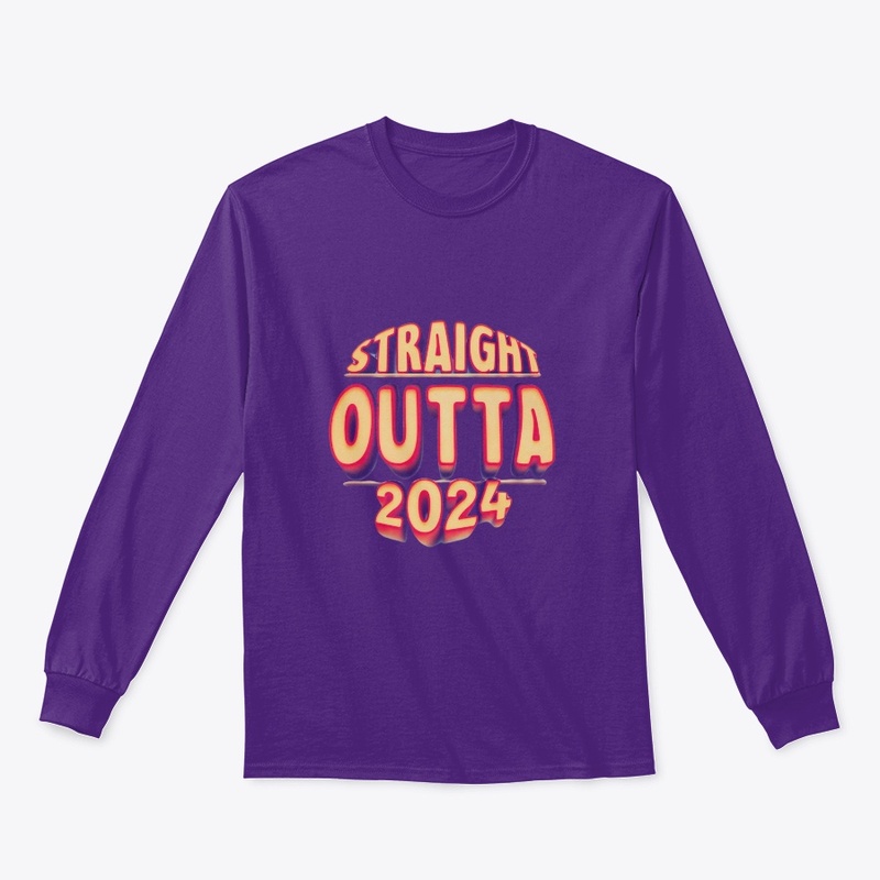 Straight Outta 2024