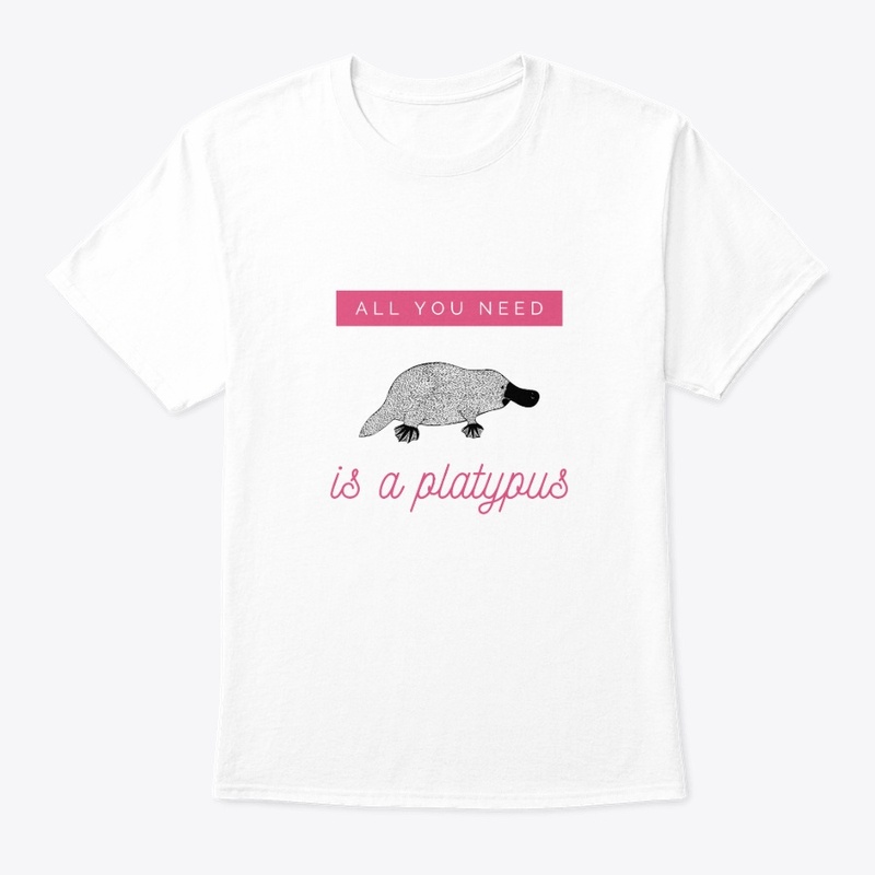 All You Need Is A Platypus - light 