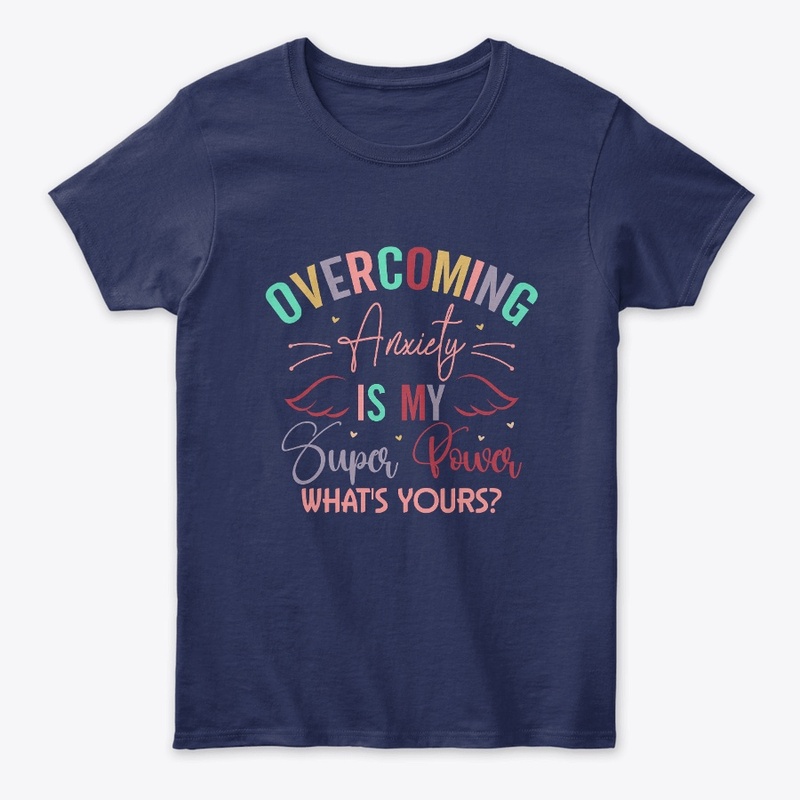 Overcoming Anxiety is My Superpower