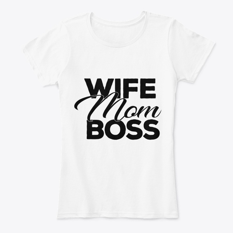 Wife Mom Boss Women Style