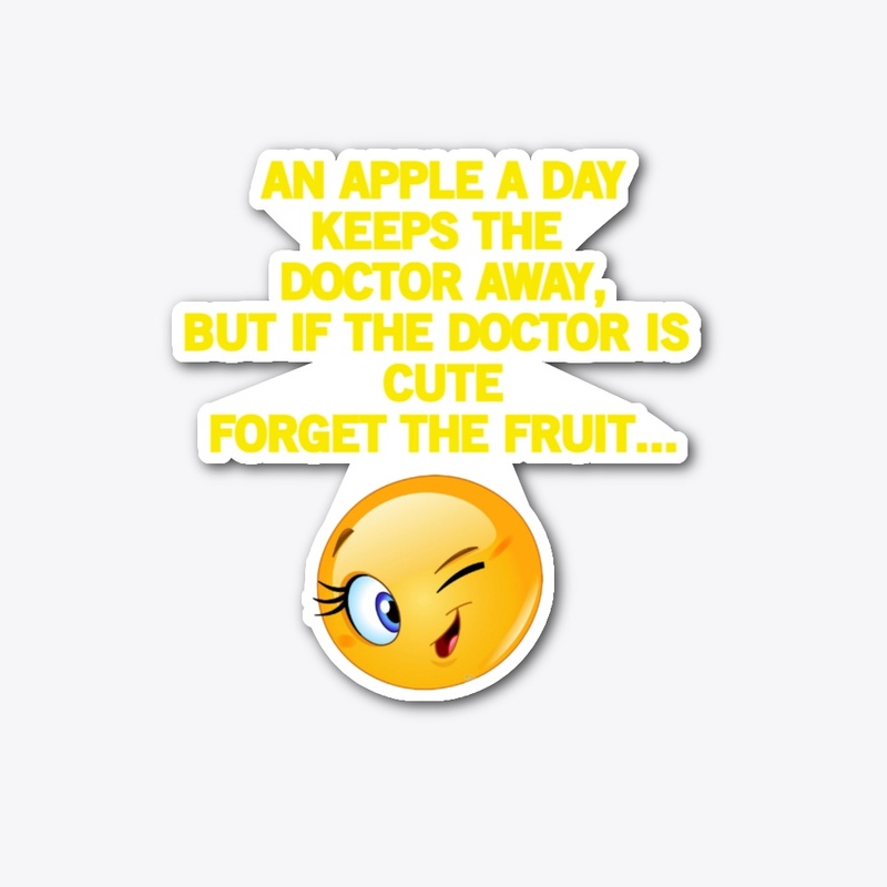 An Apple A Day Keeps The Doctor T-Shirt