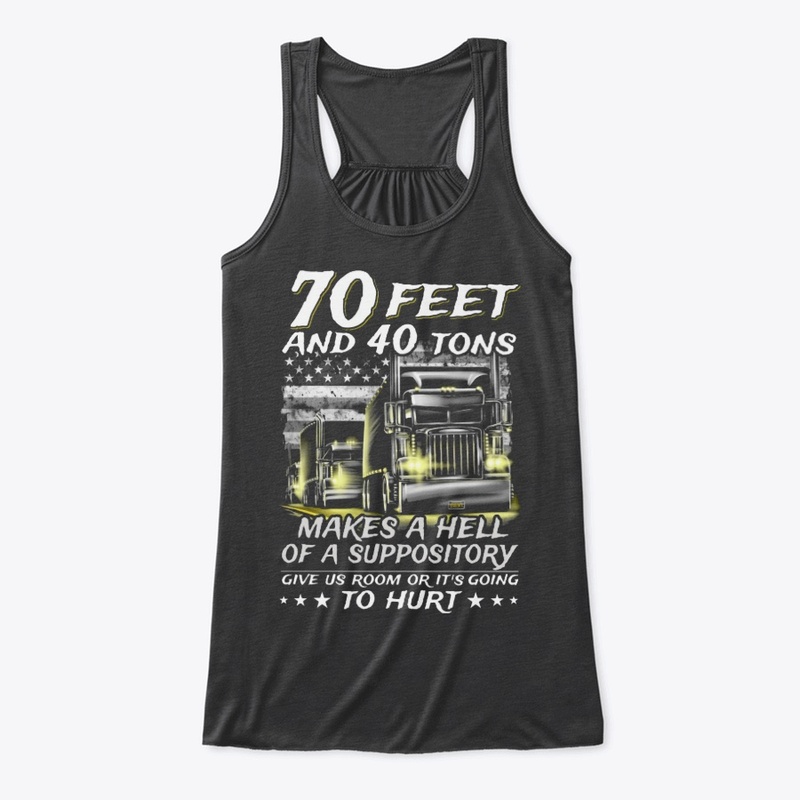 70 feet and 40 tons makes a hell