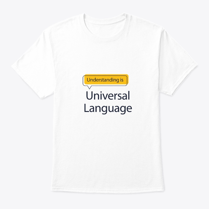 Understanding is Universal Language
