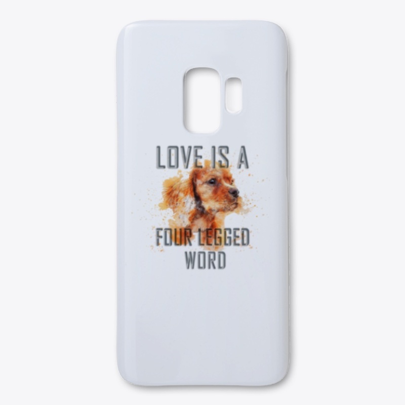Love Is A Four Legged Word Accessories