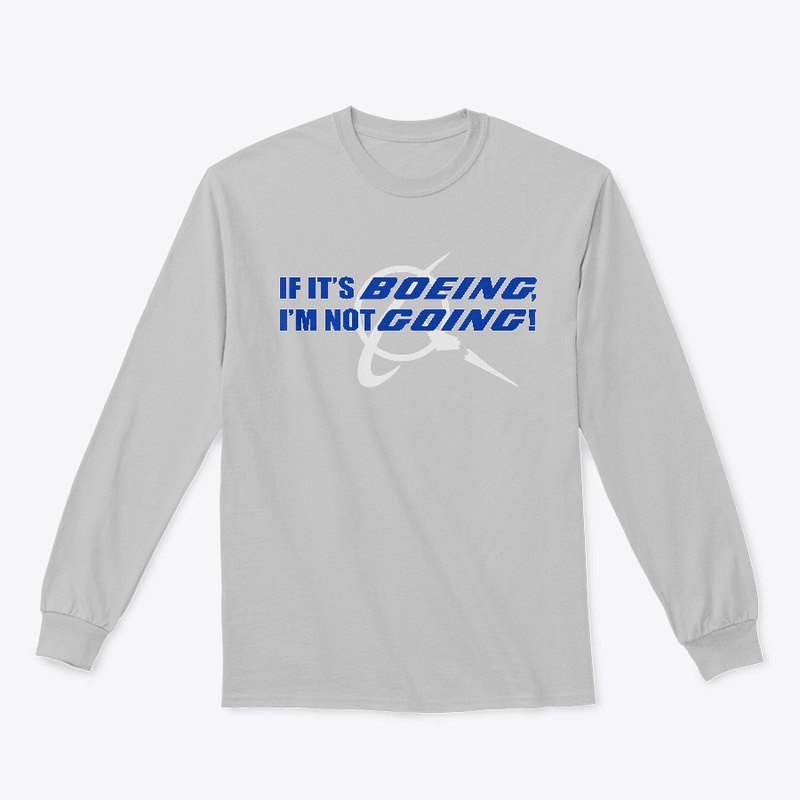 Is it BOEING? I'm not GOING!