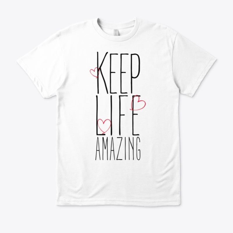 Keep Life Amazing hearts
