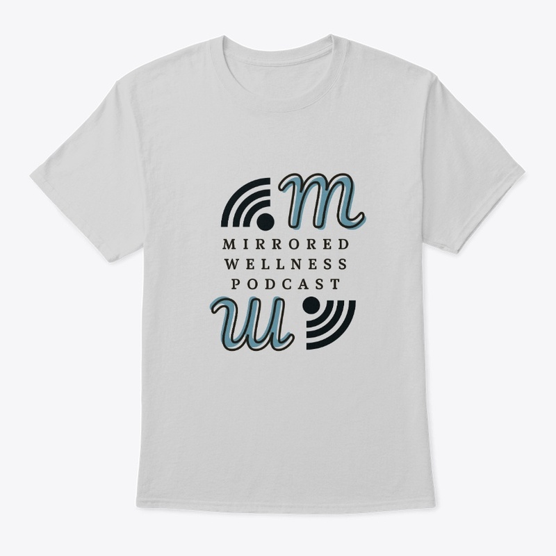 Mirrored Wellness Podcast Logo Tshirt