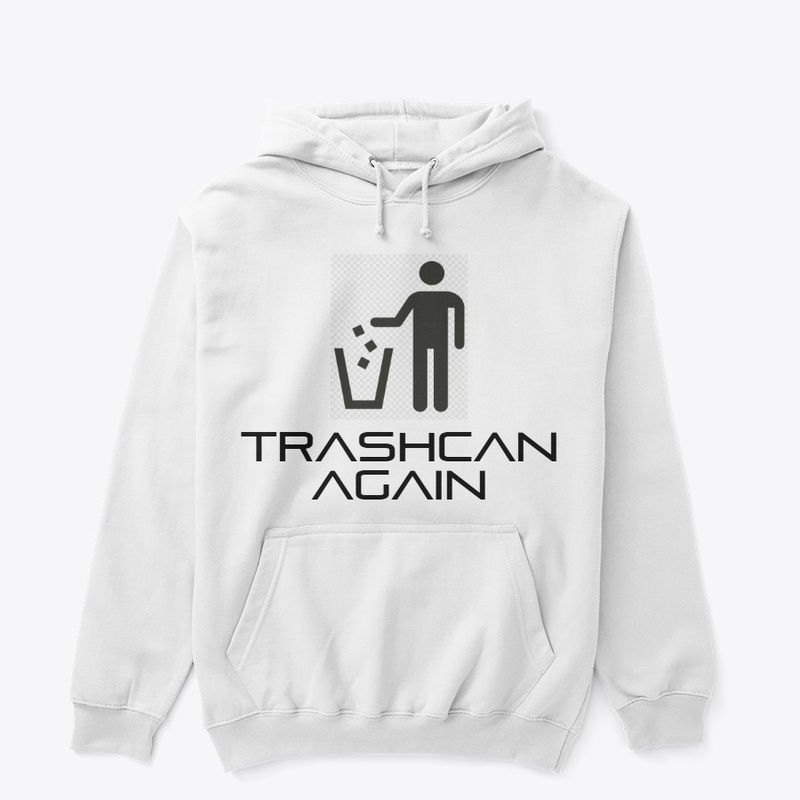 Trashcan Again