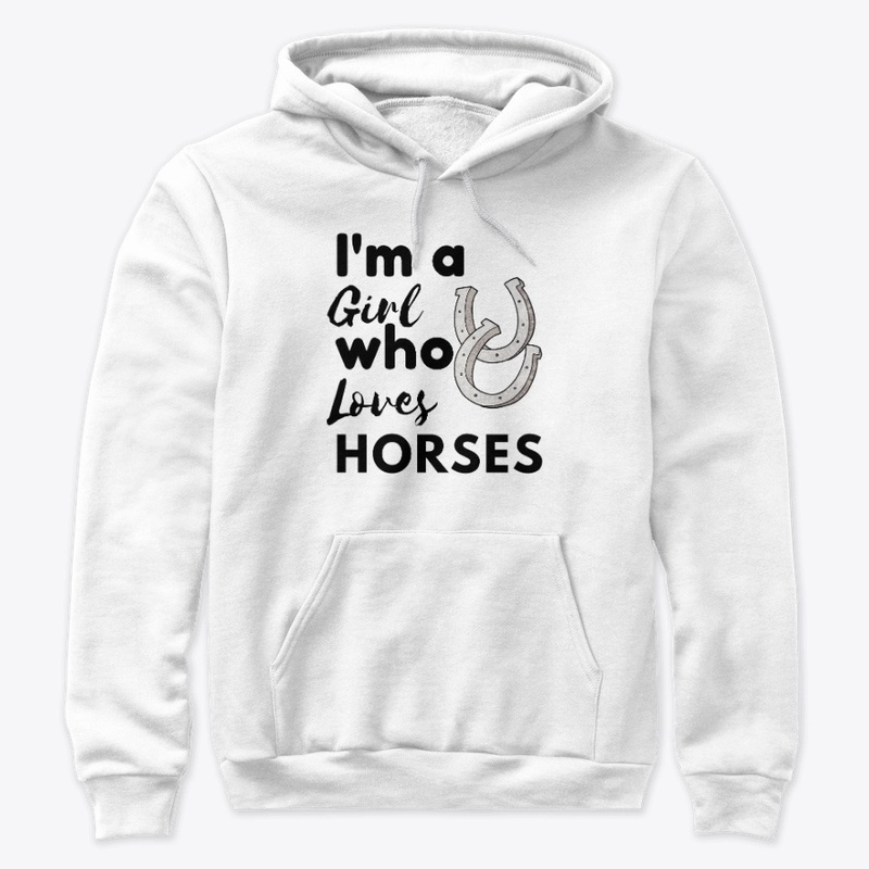 I'm a girl who loves horses