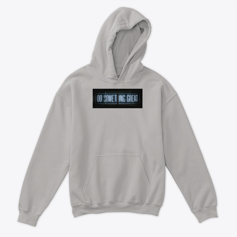 Do something great TSHIRT HOODIE 