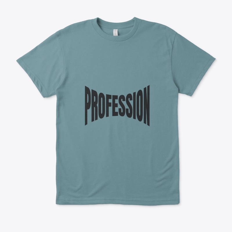 Profession eco unisex T-shirt 👕