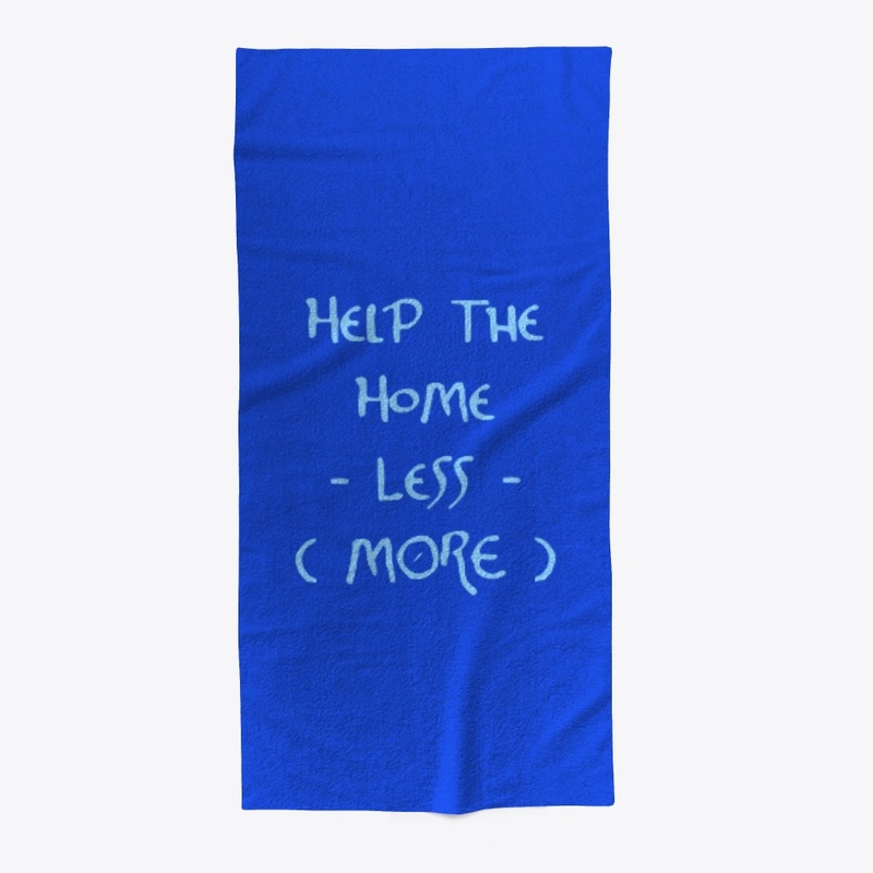 Help The Home -Less- (More)