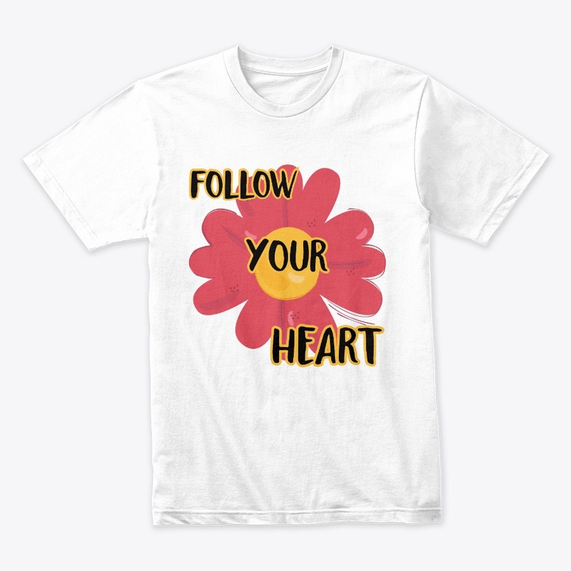 follow your heart 