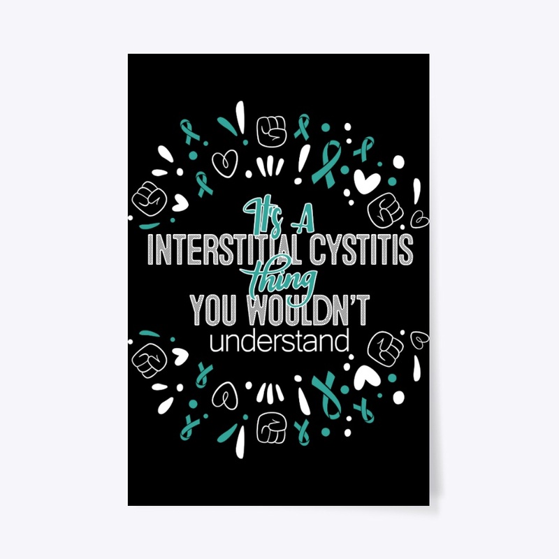It's A Interstitial Cystitis Awareness