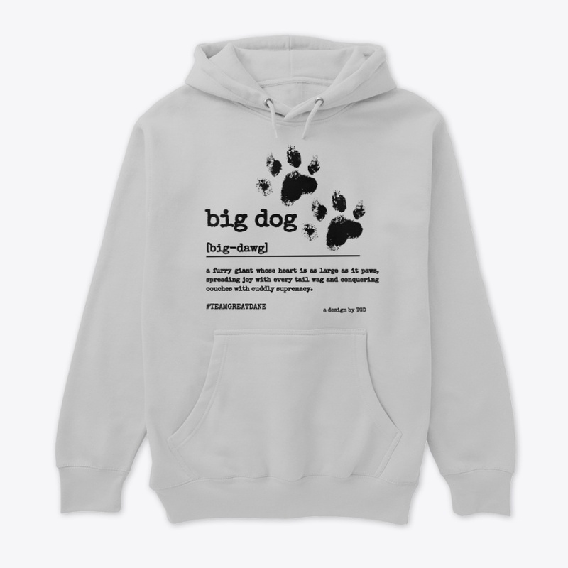 Big Dawg - #TeamGreatDane