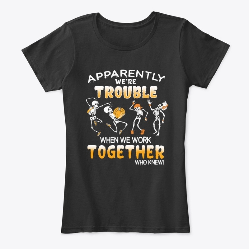 Halloween - Apparently We're Trouble