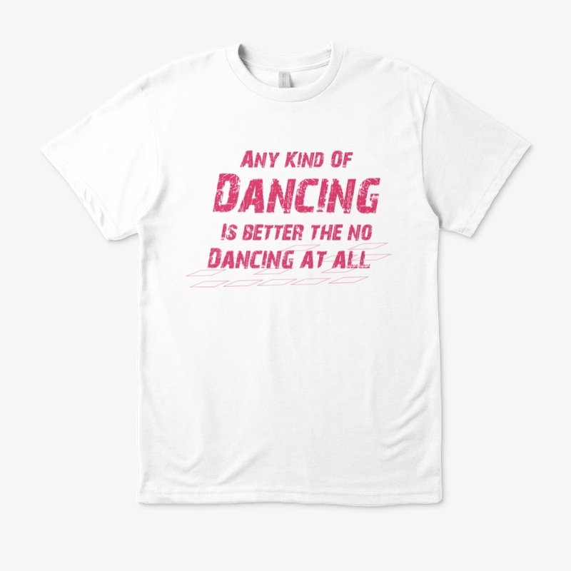 Dance Shirt Designed for all Dancers