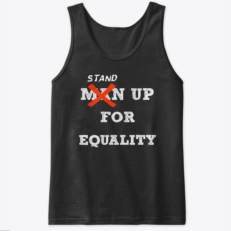 Stand Up For Equality T-Shirt