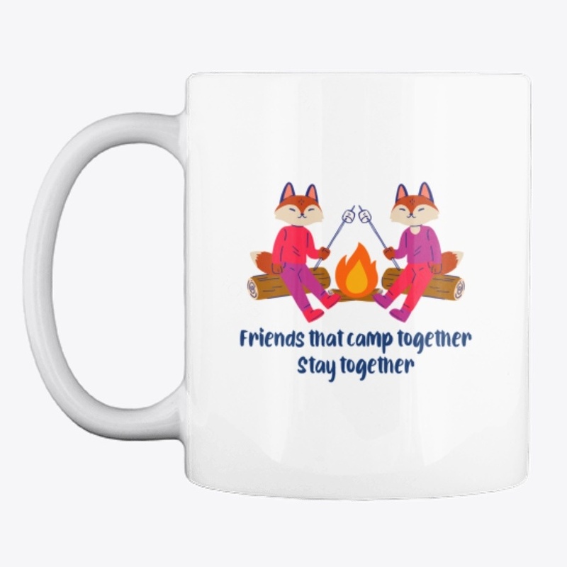 Friends that camp together stay together