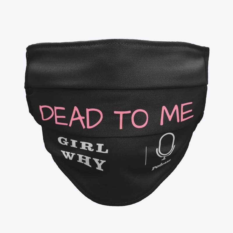 DEAD TO ME