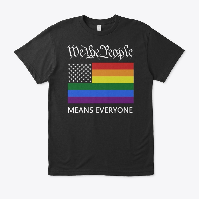 "We the People" Means Everyone!