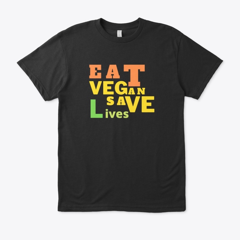 Eat vegan. vegan quotes T shirt