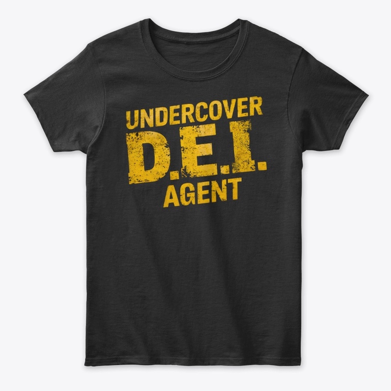 UNDERCOVER D.E.I. AGENT