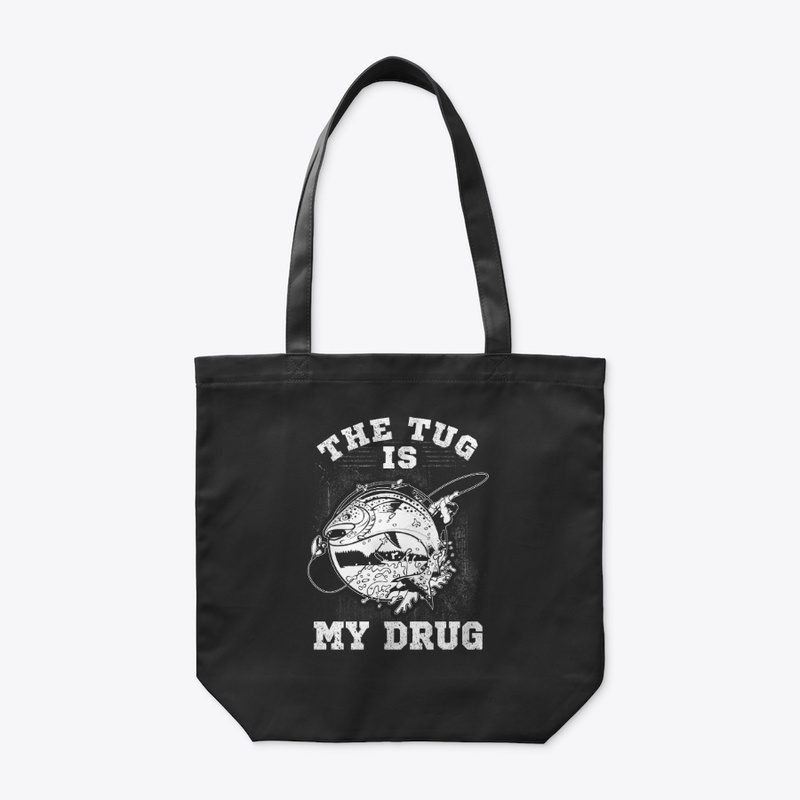 The Tug Is My Drug Tee