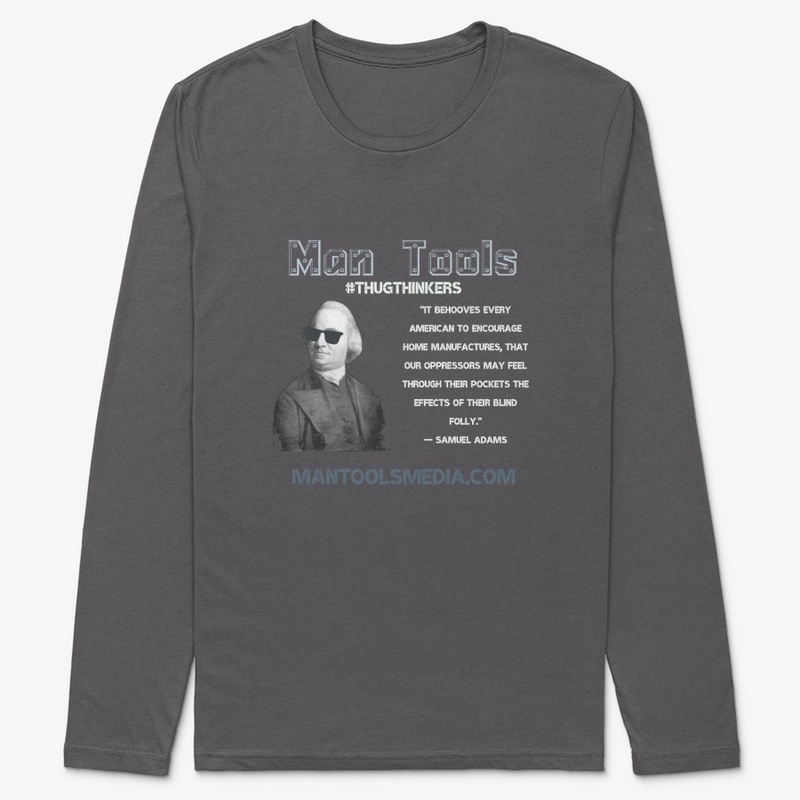 #THUGTHINKERS - Samuel Adams