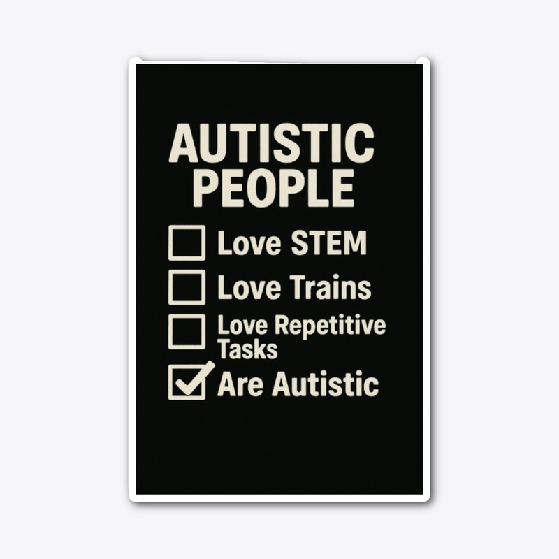 Autistic People Checkbox end stereotypes