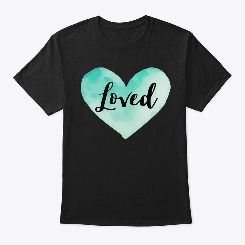 You Are Loved