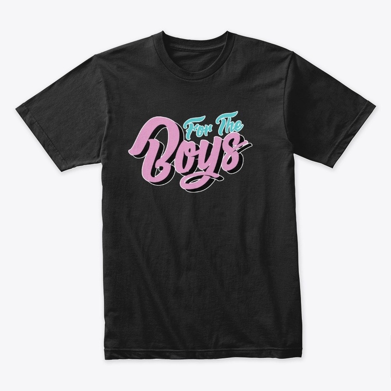 For The BOYS