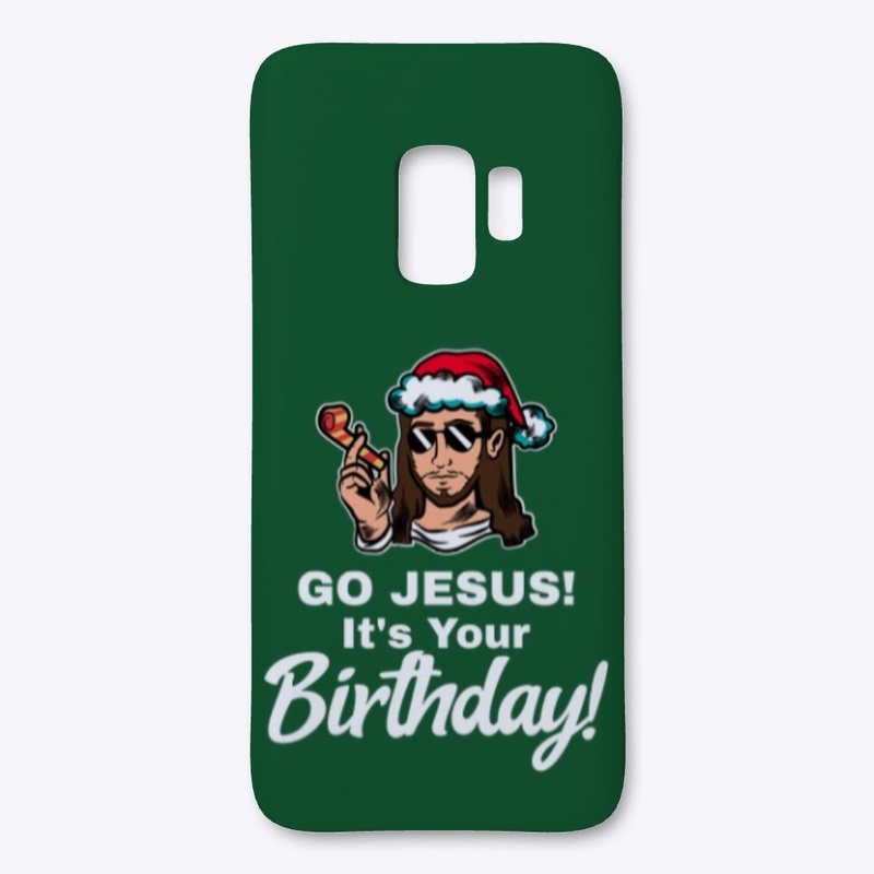 Go Jesus It's Your Birthday
