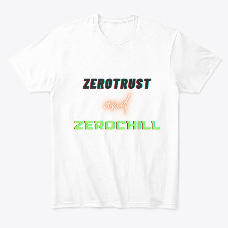 Zero Trust and Zero Chill (dark)
