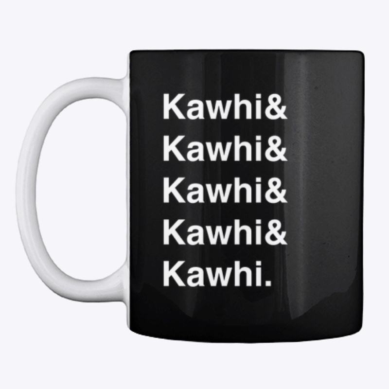 &amp; Kawhi